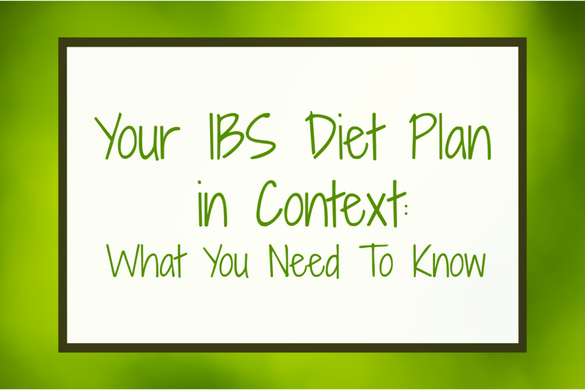 your-ibs-diet-plan-in-context-what-you-need-to-know-confluence-nutrition