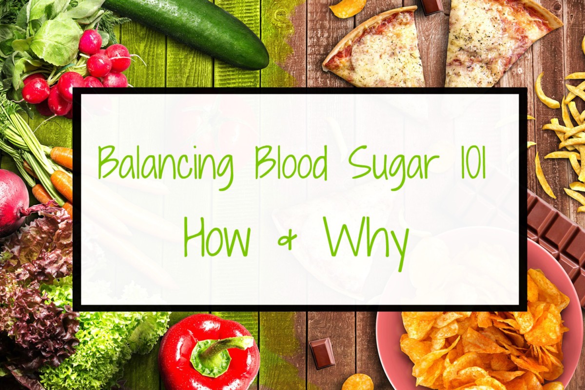 Balancing Blood Sugar 101: How and Why - Confluence Nutrition