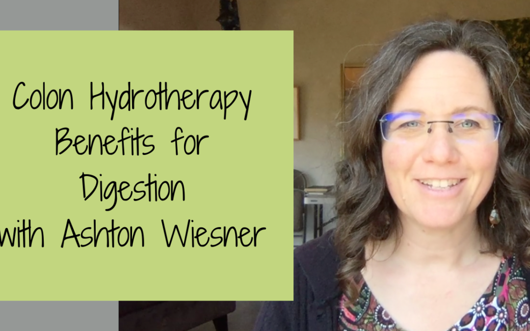 Colon Hydrotherapy Benefits for Digestion